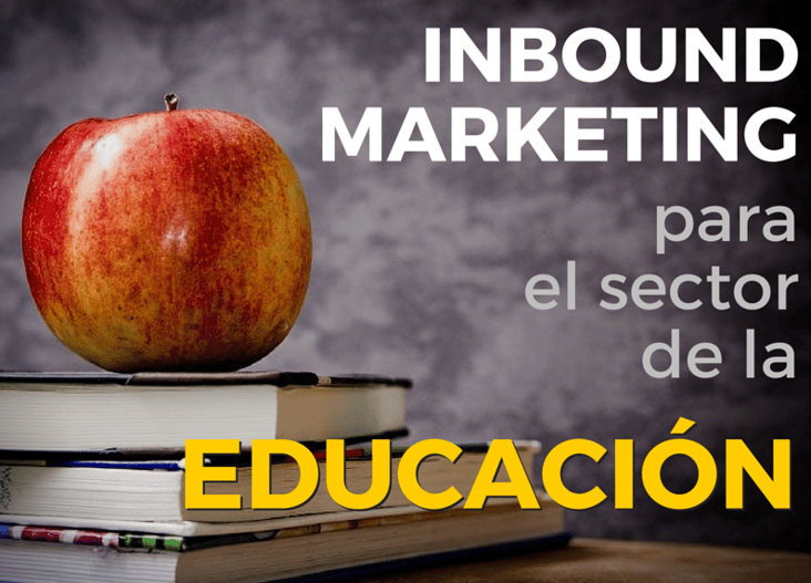 inbound marketing sector educacion inbound marketing sector educación