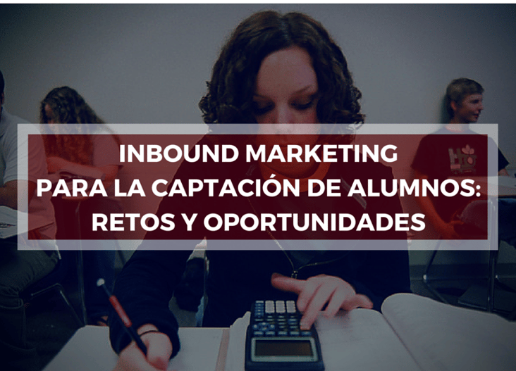 inbound marketing captacion alumnos inbound marketing captación alumnos